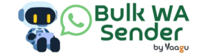 Bulk WhatsApp Sender - Vaagu